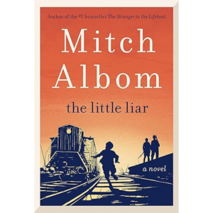 2. The Little Liar by Mitch Albom